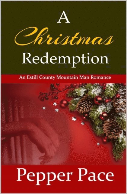 Pepper Pace - Christmas Redemption; An Estill County Mountain Man Romance, E-bok. Tillgänglighet: Lägg i varukorg