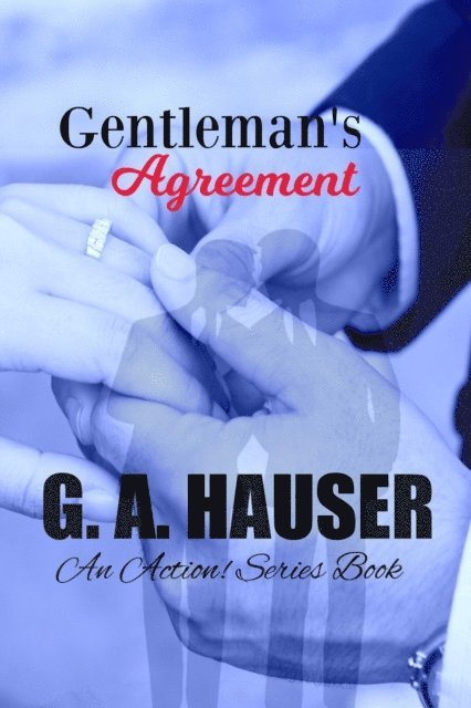 GA Hauser - Gentleman's Agreement, E-bok