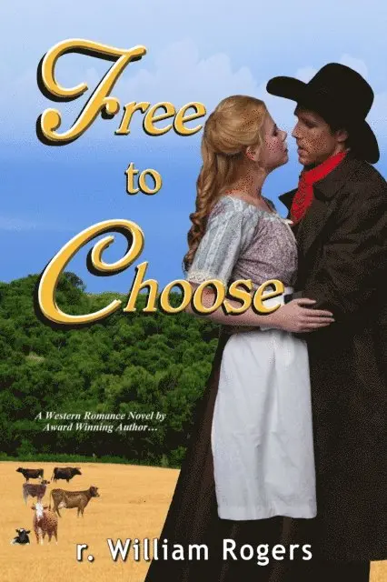 R. William Rogers - Free To Choose, E-bok. Tillgänglighet: Lägg i varukorg