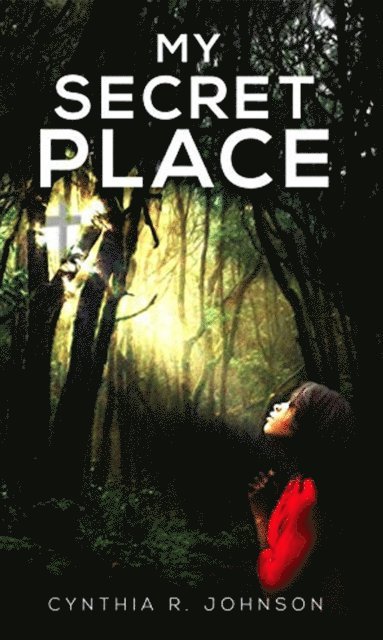 Cynthia Johnson - My Secret Place, E-bok