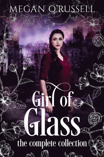 Megan O'Russell - Girl of Glass: The Complete Collection, E-bok. Tillgänglighet: Lägg i varukorg