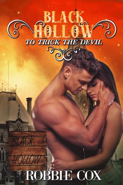 Robbie Cox - Black Hollow: To Trick the Devil, E-bok