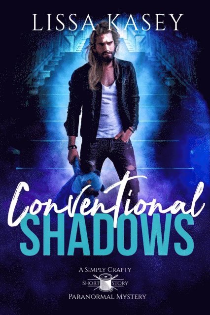 Lissa Kasey - Conventional Shadows, E-bok