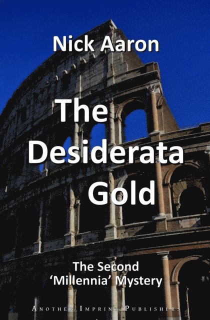 Nick Aaron - Desiderata Gold (The Blind Sleuth Mysteries Book 12), E-bok