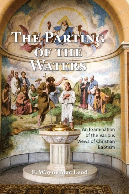 F. Wayne Mac Leod - Parting of the Waters, E-bok
