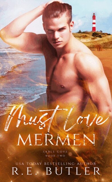 R.E. Butler - Must Love Mermen (Sable Cove Book Two), E-bok. Tillgänglighet: Lägg i varukorg