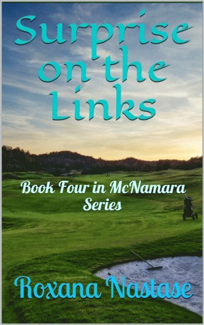Roxana Nastase - Surprise on the Links, E-bok. Tillgänglighet: Lägg i varukorg