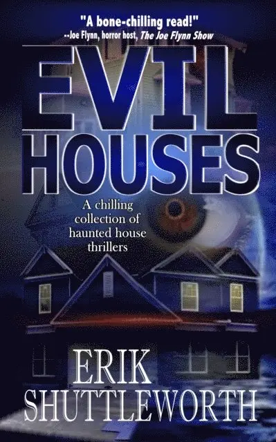 Erik Shuttleworth - Evil Houses, E-bok. Tillgänglighet: Lägg i varukorg