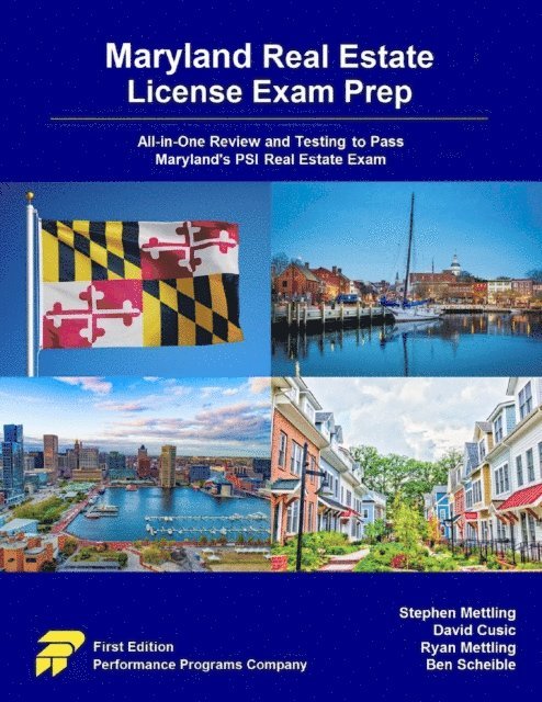 Ben Scheible, Ryan Mettling, David Cusic, Stephen Mettling - Maryland Real Estate License Exam Prep: All-in-One Review and Testing to Pass Maryland's PSI Real Estate Exam, E-bok