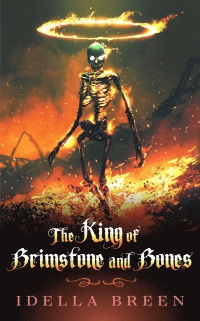 Idella Breen - King of Brimstone and Bones (Fire & Ice Book 5), E-bok