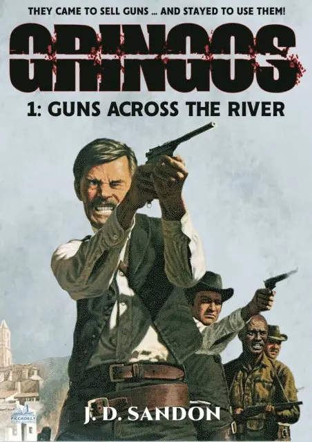 JD Sandon - Guns Across the River (An Adventure Novel of the Mexican Revolution), E-bok. Tillgänglighet: Lägg i varukorg
