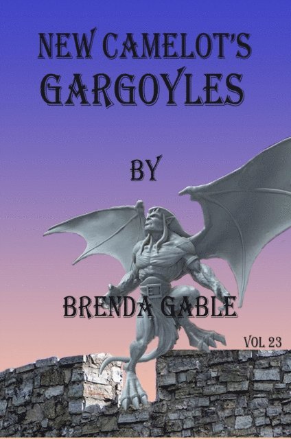 Brenda Gable - New Camelot's Gargoyles, E-bok. Tillgänglighet: Lägg i varukorg