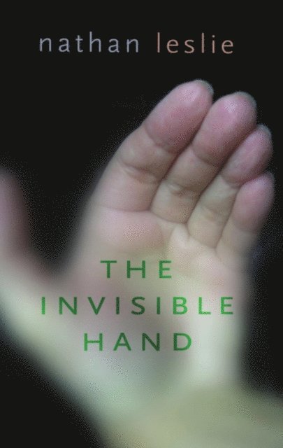 Nathan Leslie - Invisible Hand, E-bok