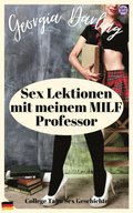 Sex Lektionen mit meinem MILF Professor