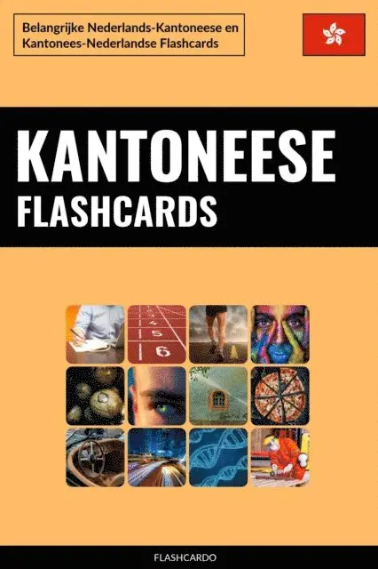 Flashcardo - Kantoneese Flashcards: Belangrijke Nederlands-Kantoneese en Kantonees-Nederlandse Flashcards, E-bok. Tillgänglighet: Lägg i varukorg
