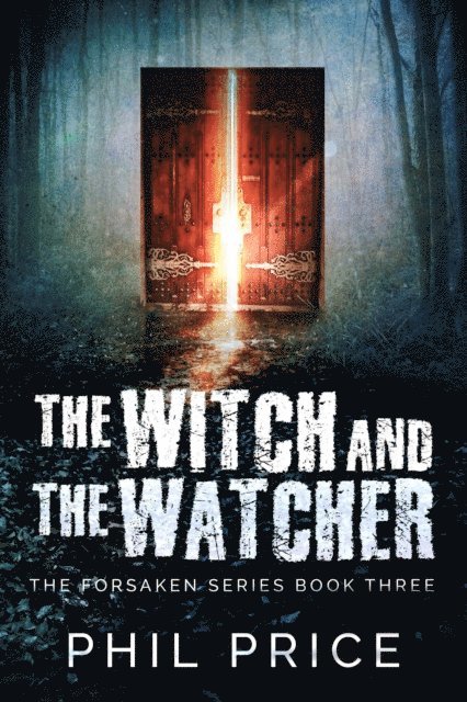 Phil Price - Witch and the Watcher, E-bok