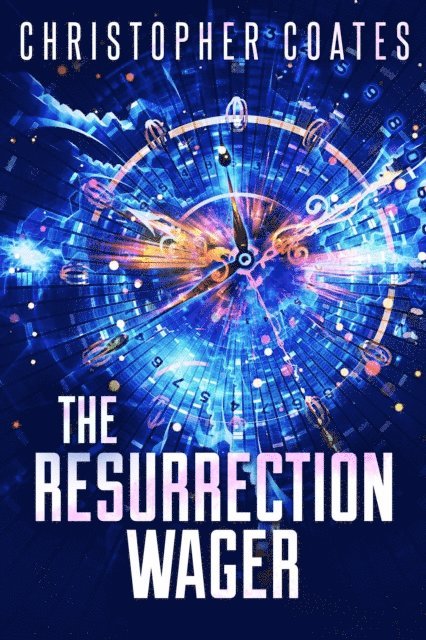 Christopher Coates - Resurrection Wager, E-bok