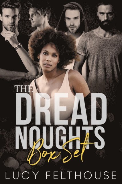 Lucy Felthouse - Dreadnoughts Box Set, E-bok