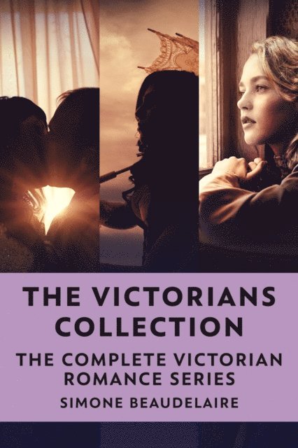 Simone Beaudelaire - Victorians Collection: The Complete Victorian Romance Series, E-bok