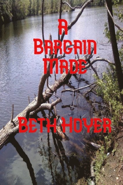 Beth Hoyer - Bargain Made, E-bok