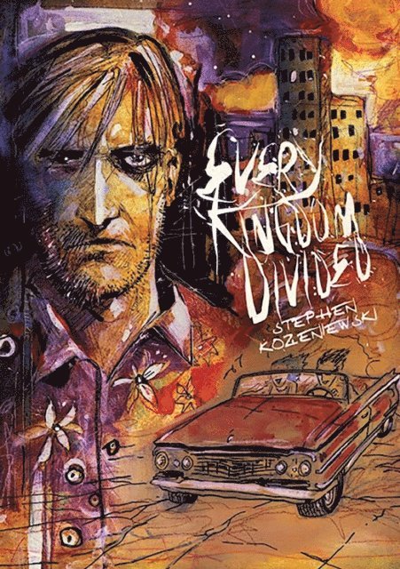 Stephen Kozeniewski - Every Kingdom Divided, E-bok
