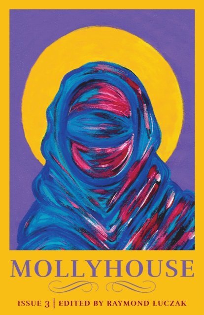 Raymond Luczak - Mollyhouse: Issue Three, E-bok