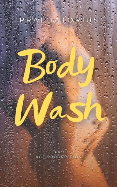 Praedatorius - Body Wash, Part 3, E-bok. Tillgänglighet: Lägg i varukorg