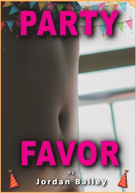 Jordan Bailey - Party Favor, E-bok. Tillgänglighet: Lägg i varukorg