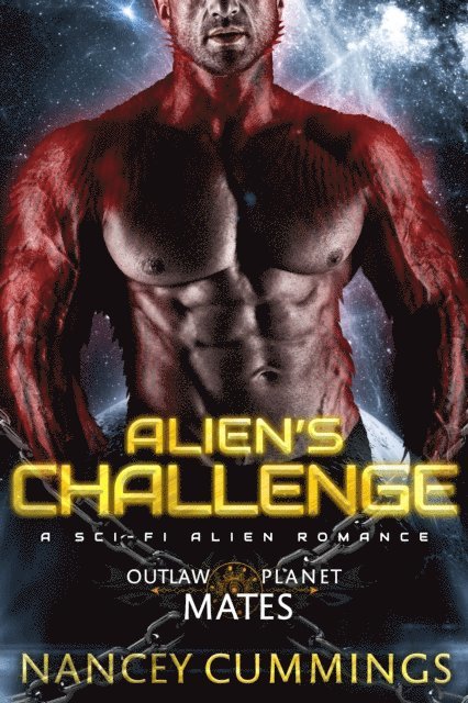 Nancey Cummings - Alien's Challenge: A Sci-Fi Alien Romance, E-bok