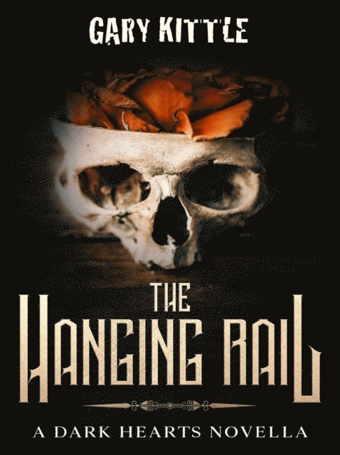 Gary Kittle - Hanging Rail, E-bok