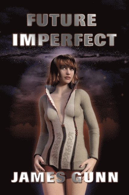 James Gunn - Future Imperfect, E-bok