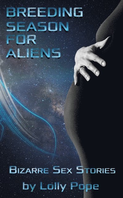 Lolly Pope - Breeding Season For Aliens, E-bok. Tillgänglighet: Lägg i varukorg