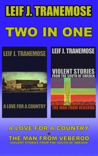Two In One: A Love For A Country + The Man From Veberod-Violent Stories From The South of Sweden