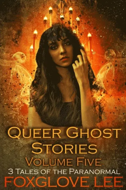 Foxglove Lee - Queer Ghost Stories Volume Five, E-bok. Tillgänglighet: Lägg i varukorg