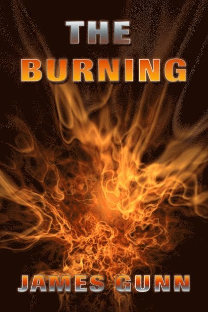 James Gunn - Burning, E-bok