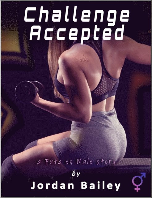Jordan Bailey - Challenge Accepted (Futa on Male), E-bok. Tillgänglighet: Lägg i varukorg