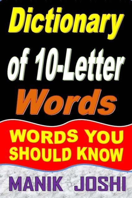 Manik Joshi - Dictionary of 10-Letter Words: Words You Should Know, E-bok. Tillgänglighet: Lägg i varukorg