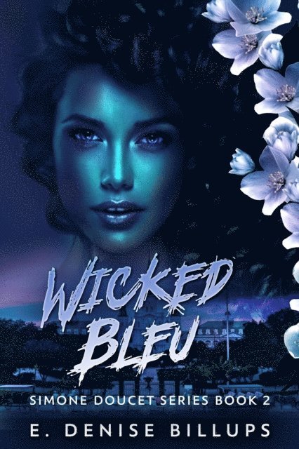 E. Denise Billups - Wicked Bleu, E-bok