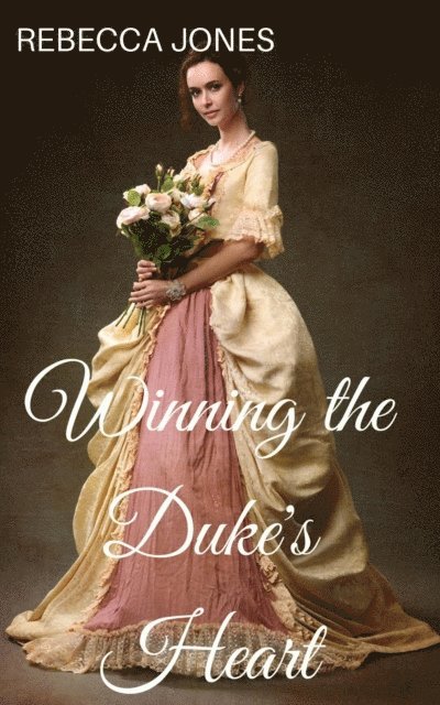 Rebecca Jones - Winning the Duke's Heart, E-bok