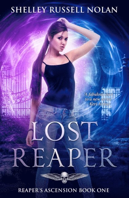 Shelley Russell Nolan - Lost Reaper (Reaper's Ascension Book One), E-bok