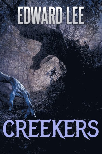 Edward Lee - Creekers, E-bok