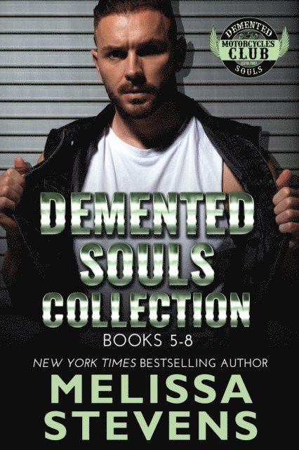 Melissa Stevens - Demented Souls Collection: Books 5-8, E-bok
