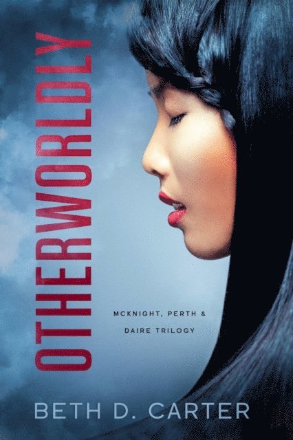 Beth D. Carter - Otherworldly, E-bok