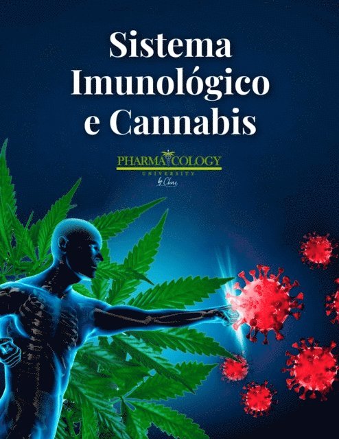 Pharmacology University - Sistema imunologico e Cannabis, E-bok
