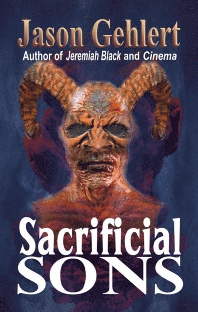 Jason Gehlert - Sacrificial Sons, E-bok