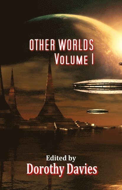 Dorothy Davies - Other Worlds: Volume 1, E-bok