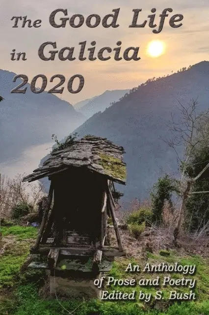 S Bush - Good Life in Galicia 2020, E-bok. Tillgänglighet: Lägg i varukorg