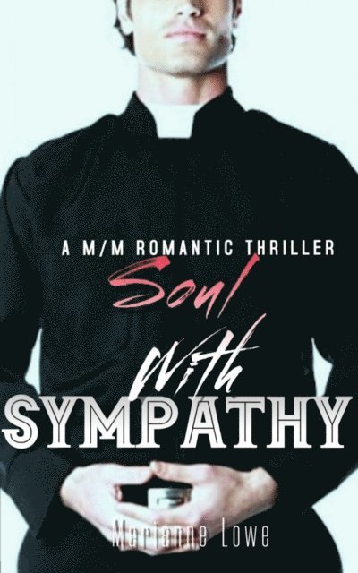 Marianne Lowe - Soul With Sympathy, E-bok