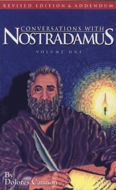 Dolores Cannon - Conversations with Nostradamus Volume 1, E-bok