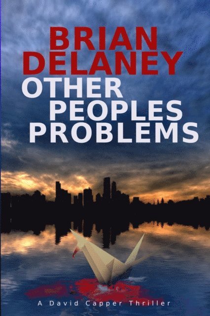 Brian Delaney - Other Peoples Problems, E-bok